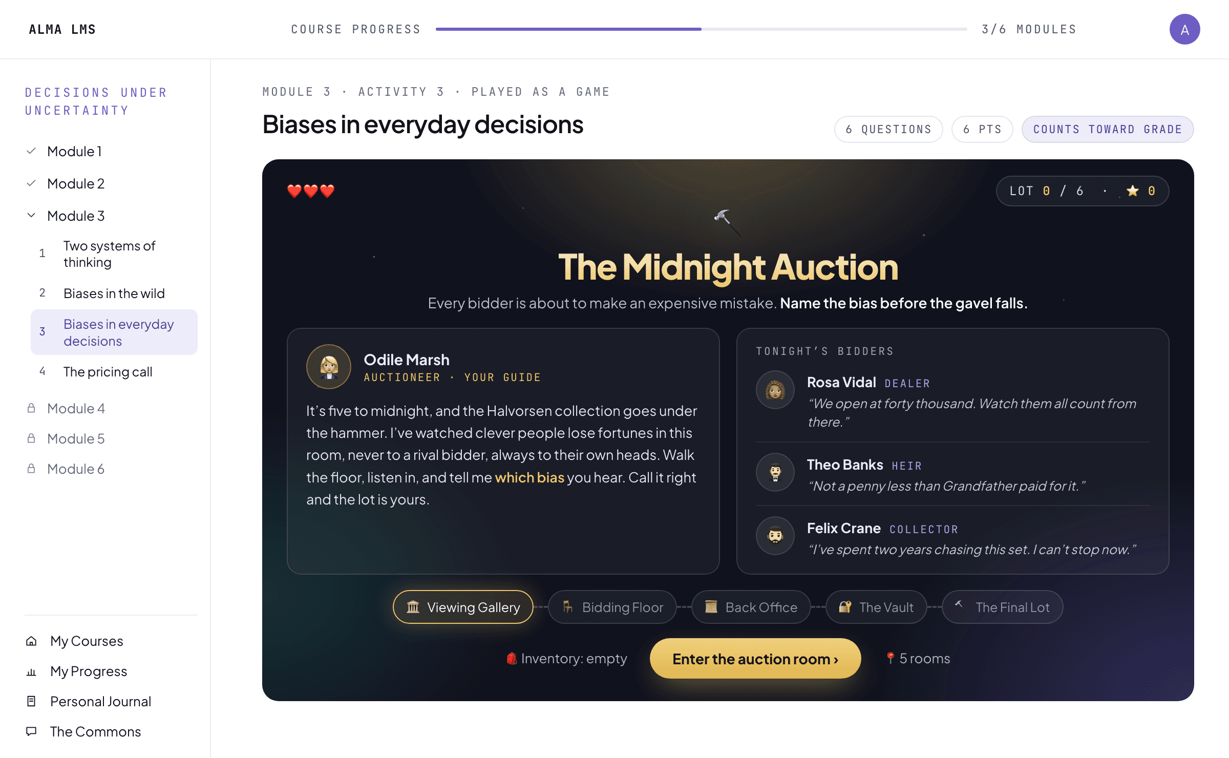 The same activity, Biases in everyday decisions, inside Alma's LMS, played as a game, marked six questions, six points, counts toward grade. The Midnight Auction: an auctioneer sets the scene, three bidders each voice a bias — a dealer anchoring the room, an heir who won't sell below what his grandfather paid, a collector who can't stop after two years of chasing — and five rooms make up the route, from the Viewing Gallery to the Final Lot.